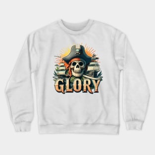 Pirate Glory Crewneck Sweatshirt